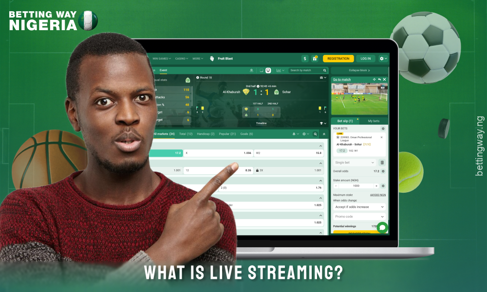 Live streaming on the betting site allows punters in Nigeria to watch matches and bet live on the site