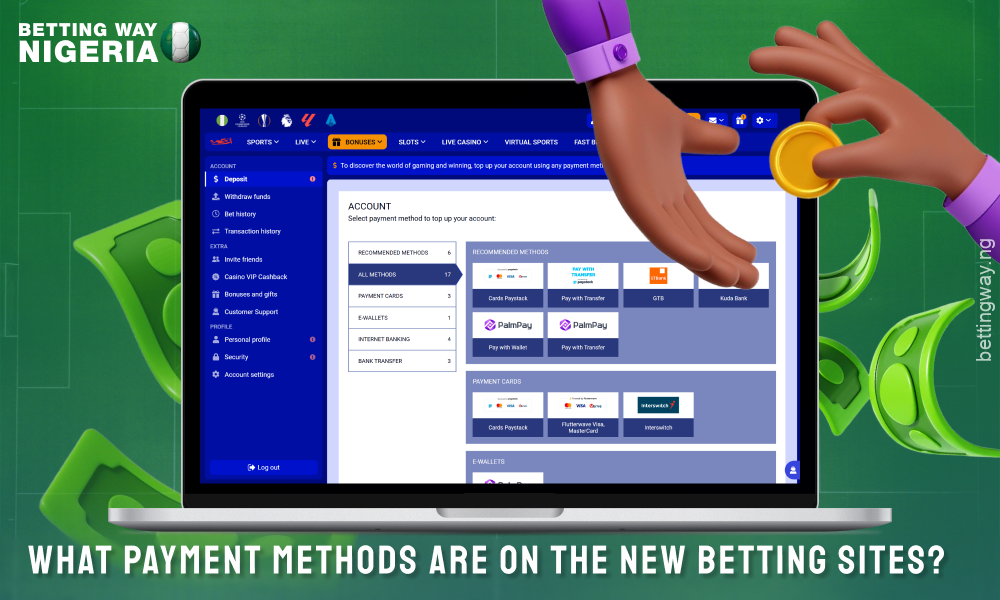 The new betting sites in Nigeria offer international and local payment methods including credit cards, cryptocurrencies and mobile payments