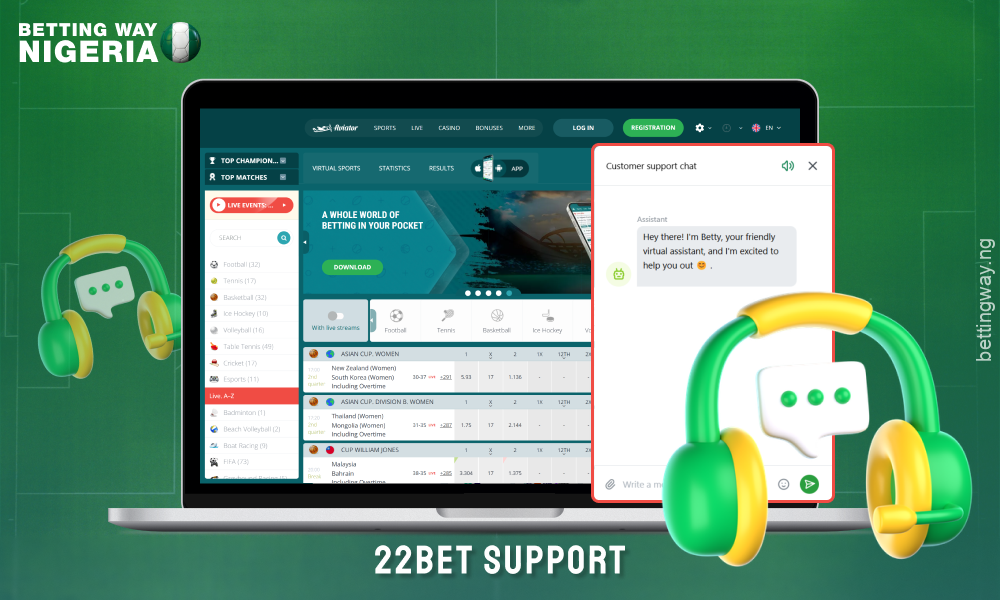 The 22bet Nigeria support team is available around the clock and provides assistance via online chat, email and telephone