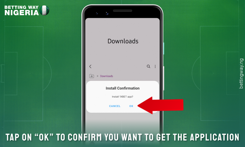 Confirm installation of the 1xbet mobile app for Android