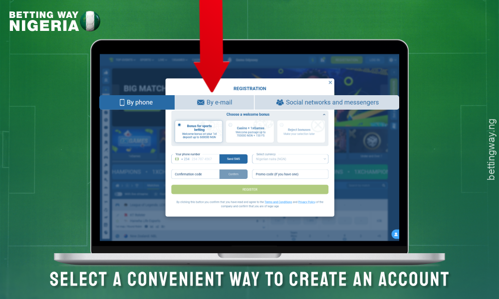 Choose a method of registration on 1xbet Nigeria