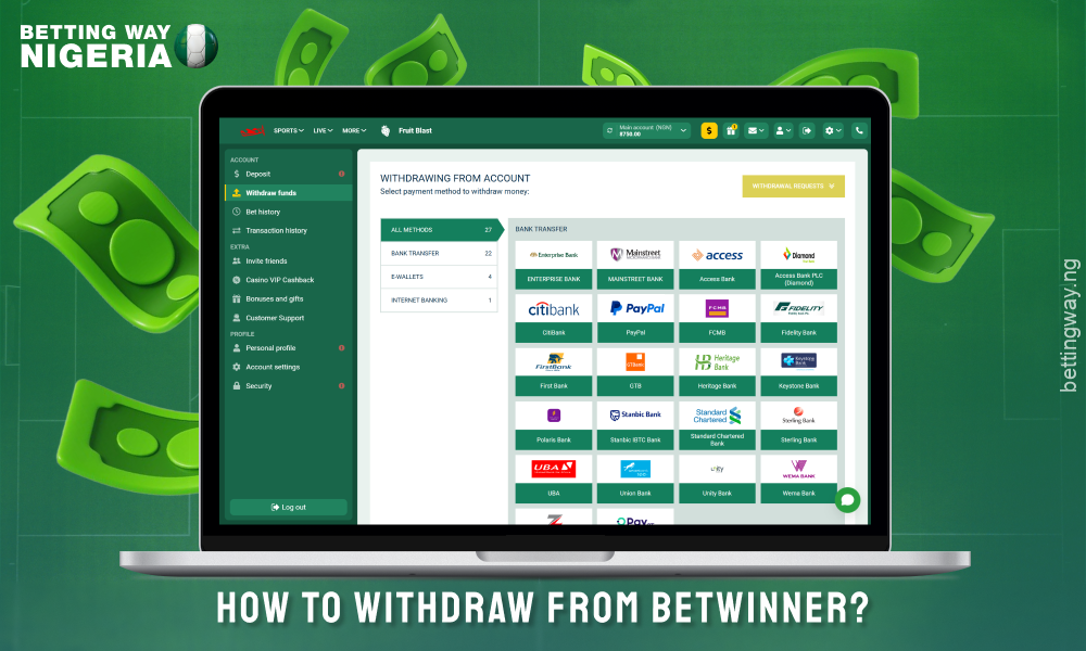 Betwinner users from Nigeria can easily withdraw funds by specifying the amount and withdrawal details and confirming the transaction
