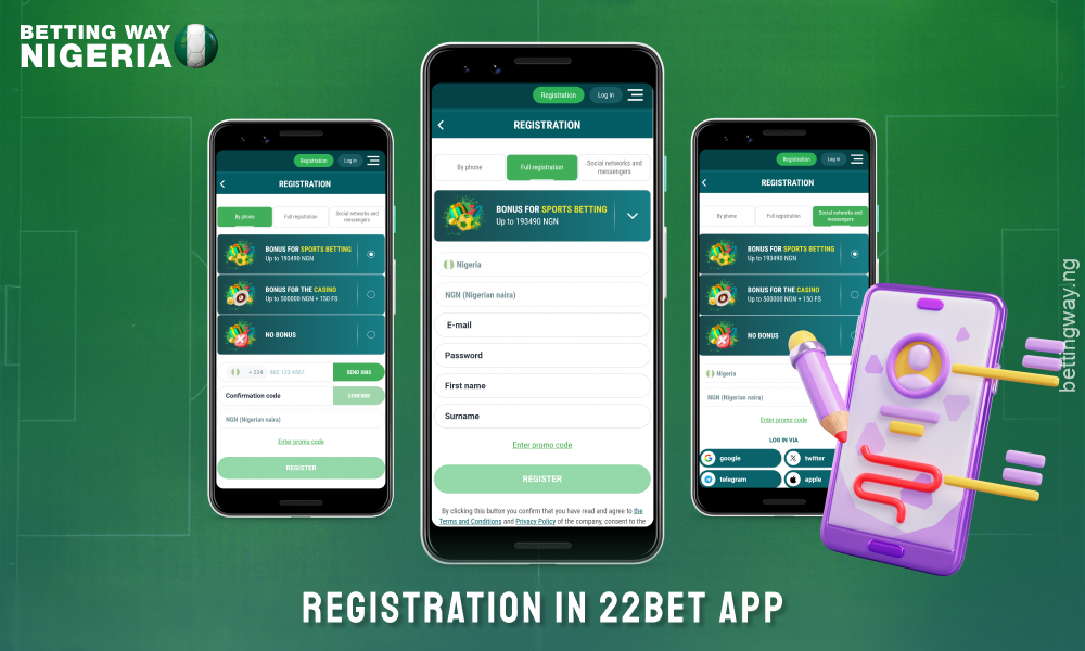 Registration on the 22bet Nigeria app is quick and easy