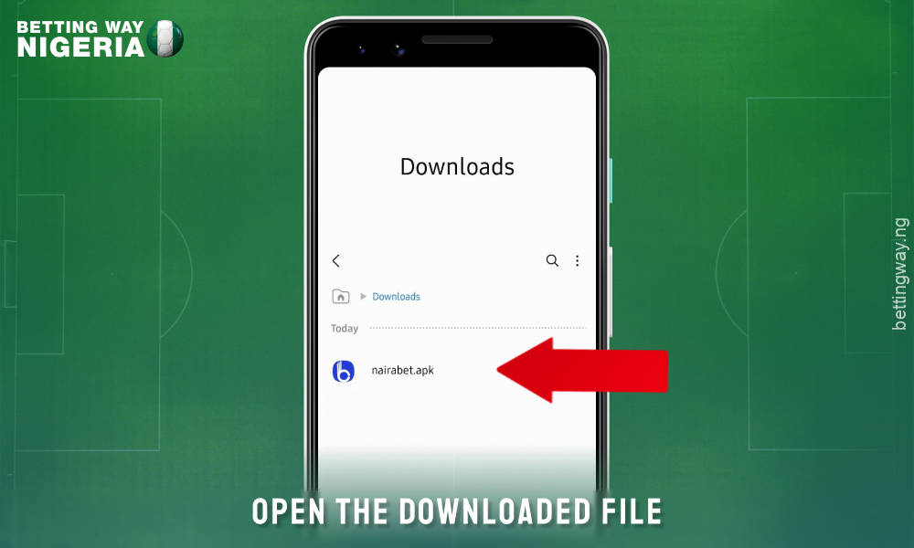 Open the APK file of the Nairabet application for Android